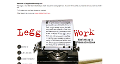Desktop Screenshot of leggworkmarketing.com